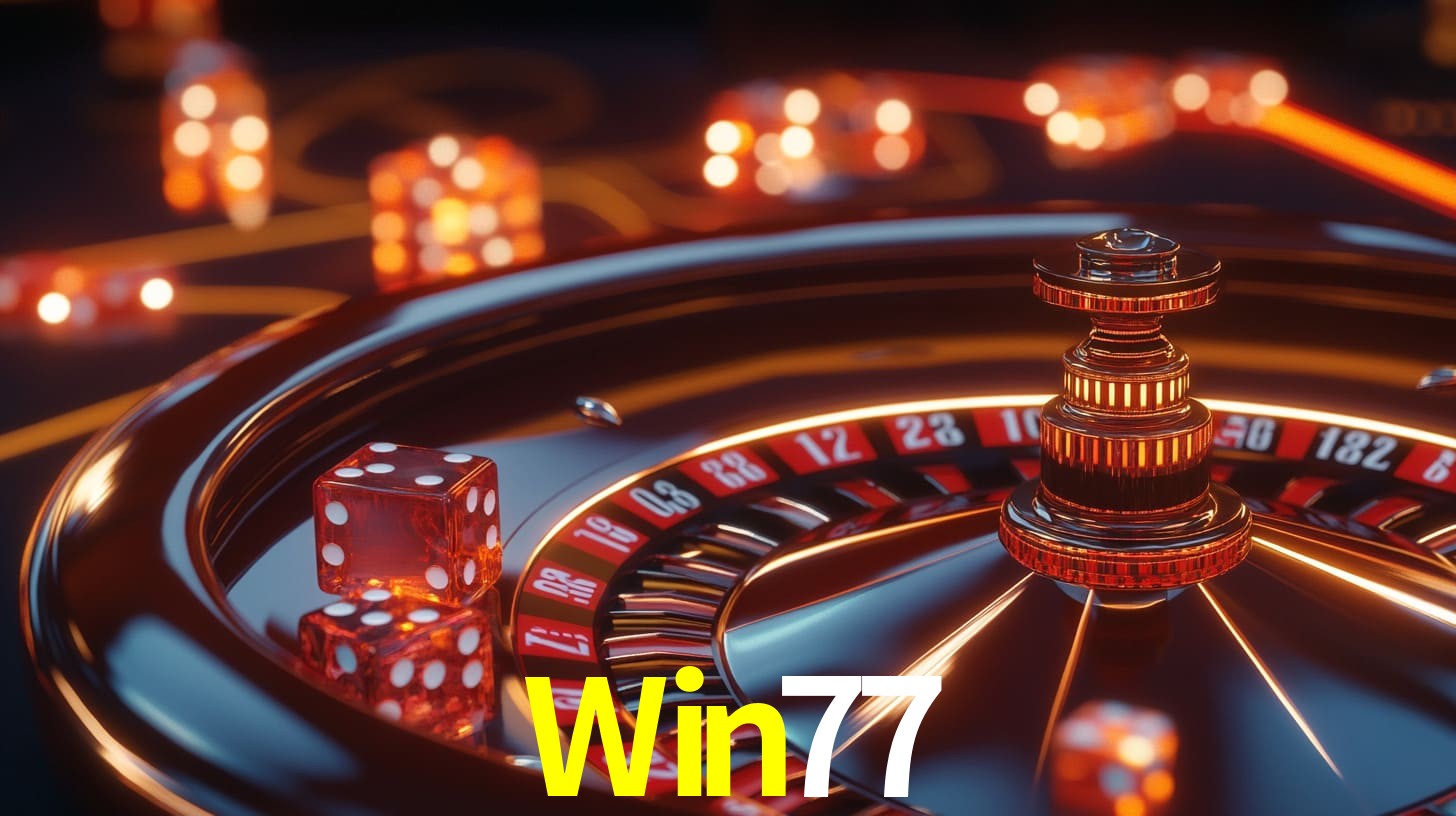 Win77: A Experiência de Casino com Jogos de Mesa ao Vivo